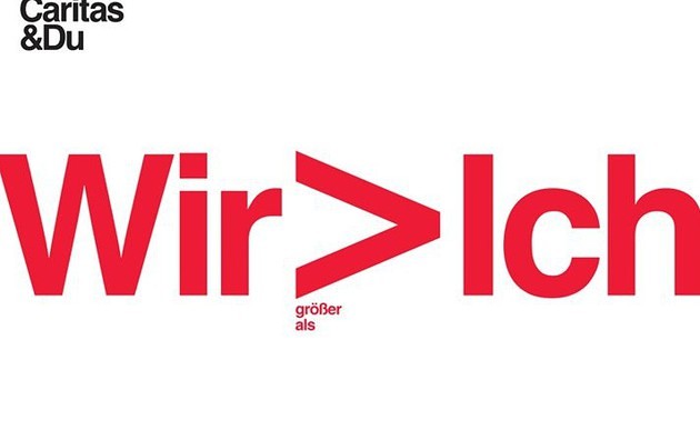 Sujet der Kampagne 'Wir ist größer als ich' / Caritas Österreich